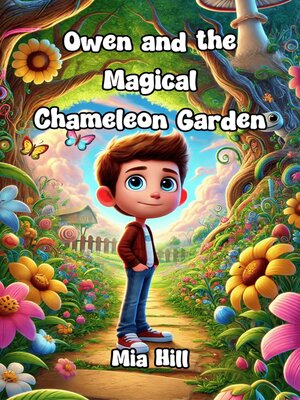 cover image of Owen and the Magical Chameleon Garden